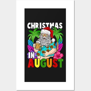 Christmas in Summer T- Santa Holiday in August 1 Posters and Art